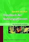 Handbuch der Nahrungspflanzen: Ein illustrierter Leitfaden