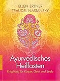 Ayurvedisches Heilfasten: Entgiftung für Körper, Geist und Seele